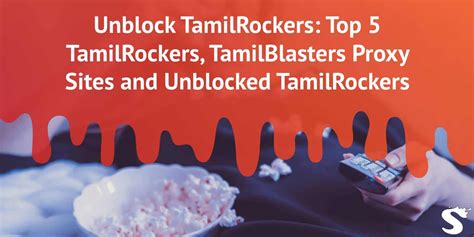 tamilblastersproxy|Top 10 TamilRockers & TamilBlasters Proxy Mirror Sites